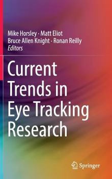 Hardcover Current Trends in Eye Tracking Research Book
