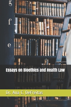Paperback Essays on Bioethics and Health Law Book