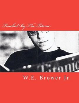 Paperback Touched By The Titanic Book