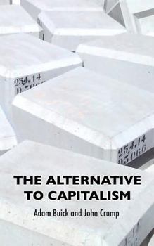 Paperback The Alternative To Capitalism Book