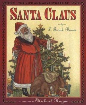 Hardcover The Life and Adventures of Santa Claus Book