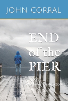 Paperback End of the Pier: And Other Flash Fiction Book