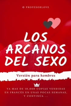 Paperback Los arcanos del sexo: Versión para hombres [Spanish] Book