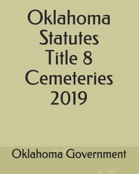 Oklahoma Statutes Title 8 Cemeteries 2019