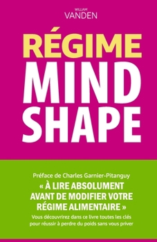 Paperback Regime MindShape - Le pouvoir de l'esprit pour perdre du poids durablement [French] Book