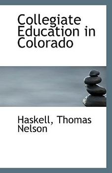 Paperback Collegiate Education in Colorado Book