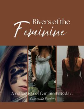 Paperback Rivers Of The Feminine: A Reflection of Femininity Today Book