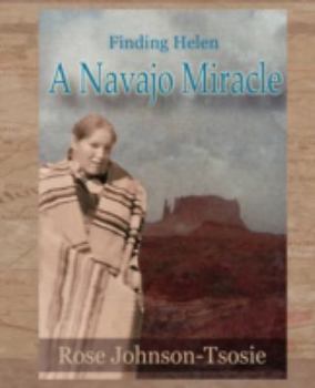 Paperback Finding Helen: A Navajo Miracle Book