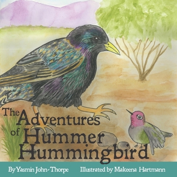Paperback The Adventures of Hummer Hummingbird Book