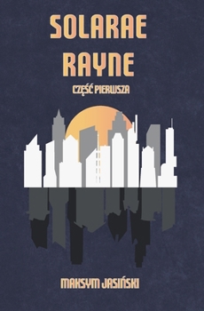 Paperback Solarae: Rayne Częśc Pierwsza [Polish] Book