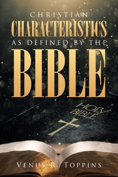 Paperback Christian Characteristics as Defined by the Bible Book
