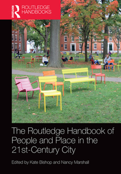 Paperback The Routledge Handbook of People and Place in the 21st-Century City Book