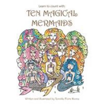 Paperback Learn to count with: Ten Magical Mermaids Book