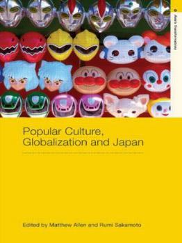 Paperback Popular Culture, Globalization and Japan Book