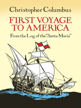 Paperback First Voyage to America: From the Log of the Santa Maria Book