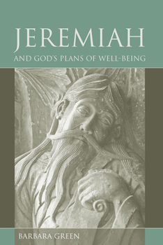 Hardcover Jeremiah and God's Plans of Well-Being Book
