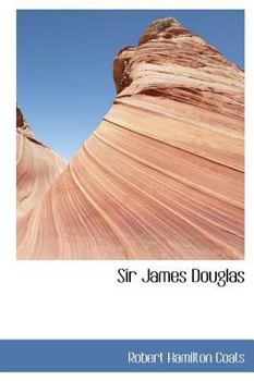 Hardcover Sir James Douglas Book