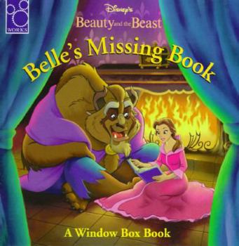 Hardcover Disney's Beauty and the Beast: Belle's Missing Book