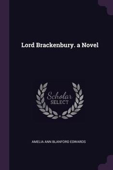 Paperback Lord Brackenbury. a Novel Book