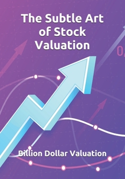 Paperback The Subtle Art of Stock Valuation Book
