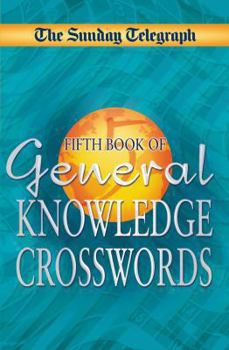 Paperback Sunday Telegraph Book of General Knowledge Crosswords 5 Book