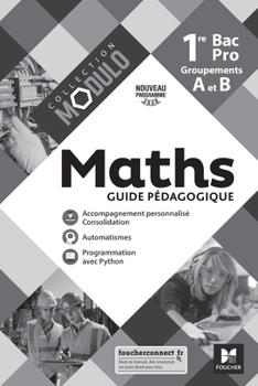 Paperback Modulo - MATHEMATIQUES 1re Bac Pro Groupements A et B - Ed. 2020 - Guide pédagogique [French] Book
