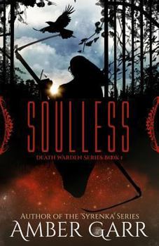 Soulless - Book #1 of the Death Warden