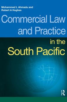 Hardcover Commercial Law and Practice in the South Pacific Book