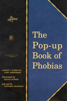 Hardcover The Pop-Up Book of Phobias Book