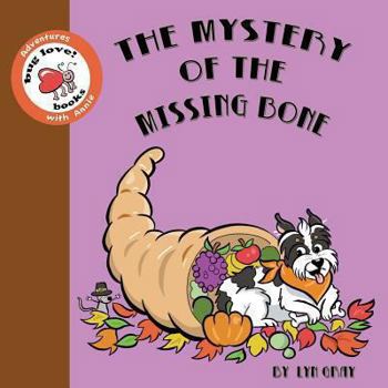 Paperback The Mystery of the Missing Bone Book