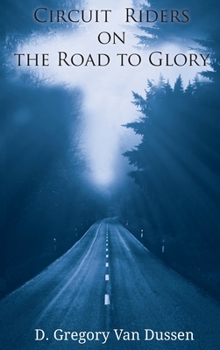 Hardcover Circuit Riders on the Road to Glory Book