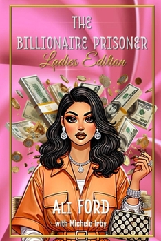 Paperback The Billionaire Prisoner Ladies Edition Book