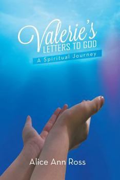 Paperback Valerie's Letters to God: A Spiritual Journey Book