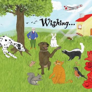 Wishing: When you wish with all your might, you'd better make sure you get it right! If you wish upon a star... you might be happier the way you are...