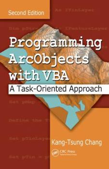 Hardcover Programming Arcobjects with VBA: A Task-Oriented Approach, Second Edition [With CDROM] Book