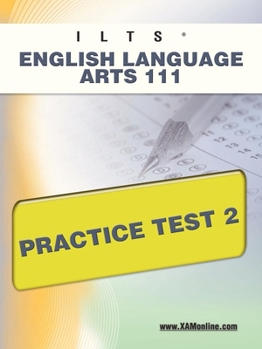Paperback Ilts English Language Arts 111 Practice Test 2 Book