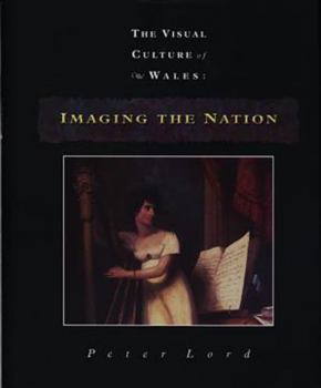 Hardcover Imaging the Nation (Visual Culture of Wales) Book