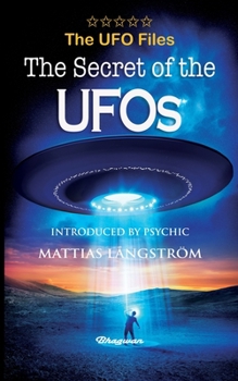 Paperback THE UFO FILES - The Secret of the UFOs Book