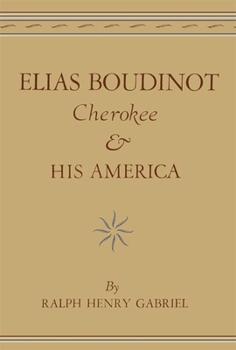 Paperback Elias Boudinot Cherokee and His America Book