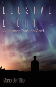 Elusive Light: A Journey Through Grief