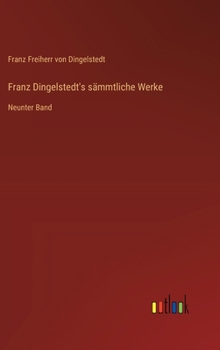 Franz Dingelstedt's sämmtliche Werke: Neunter Band