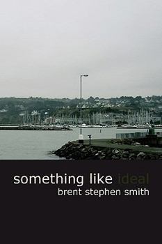 Paperback Something Like Ideal Book