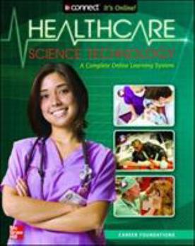 Hardcover Health Care Science Technology: Career Foundations, Student Edition Book