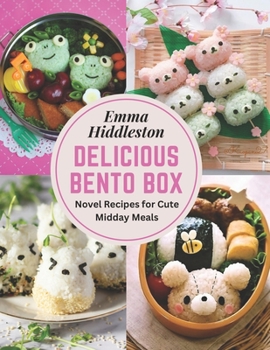 Paperback Delicious Bento Box: Novel Recipes for Cute Midday Meals Book