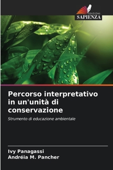 Paperback Percorso interpretativo in un'unità di conservazione [Italian] Book