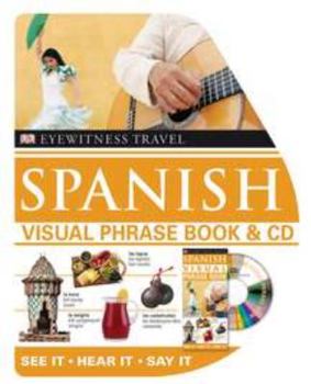 Spanish Visual Phrase Book + CD (EW Travel Guide Phrase Books)