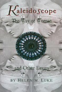 Paperback Kaleidoscope: The Way of Woman and Other Essays Book