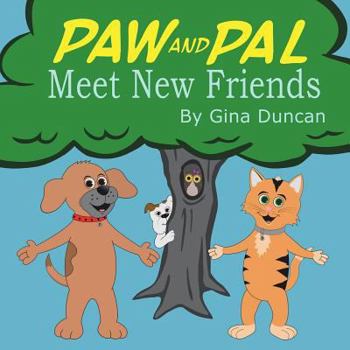 Paperback Paw and Pal Meet New Friends Book
