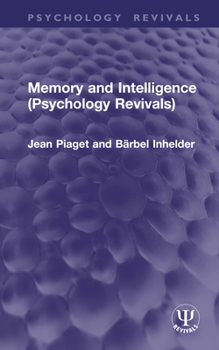 Hardcover Memory and Intelligence (Psychology Revivals) Book
