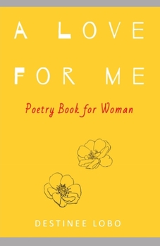 Paperback A Love for Me: Poetry Book for Woman Book